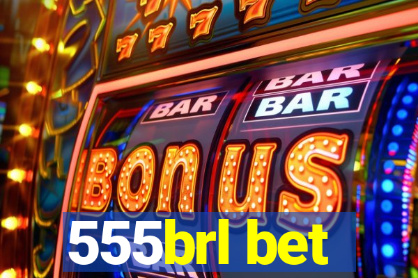 555brl bet